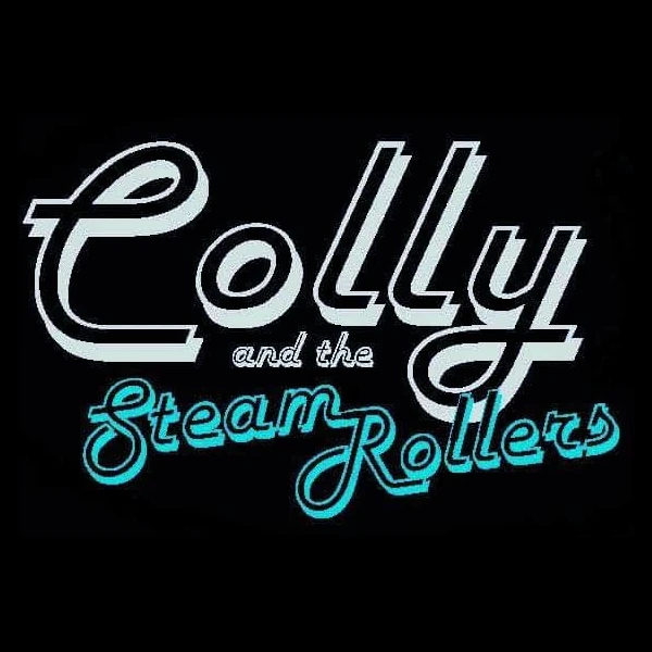 Colly & The Steam Rollers